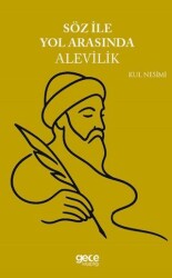 Söz ile Yol Arasında Alevilik - Gece Kitaplığı