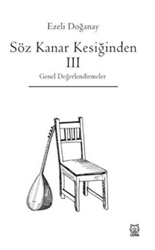 Söz Kanar Kesiğinden 3 - Luna Yayınları