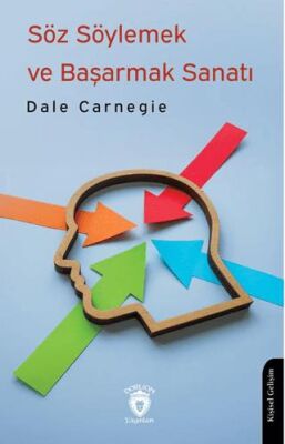 Söz Söylemek ve Başarmak Sanatı - 1