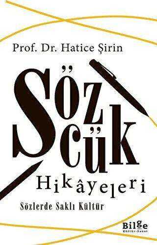 Sözcük Hikayeleri - Bilge Kültür Sanat