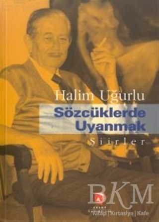 Sözcüklerde Uyanmak - Aksoy Yayıncılık