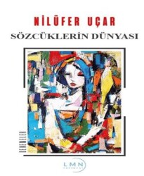 Sözcüklerin Dünyası - Liman Yayınevi