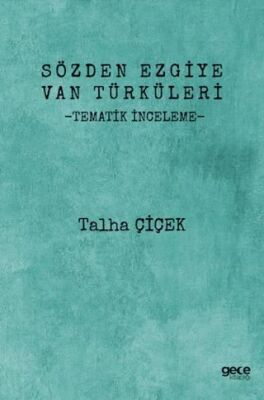 Sözden Ezgiye Van Türküleri - 1