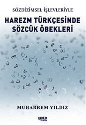 Sözdizimsel İşlevleriyle Harezm Türkçesinde Sözcük Öbekleri - Gece Kitaplığı