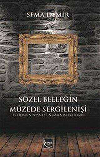 Sözel Belleğin Müzede Sergilenişi - Fanus Kitap