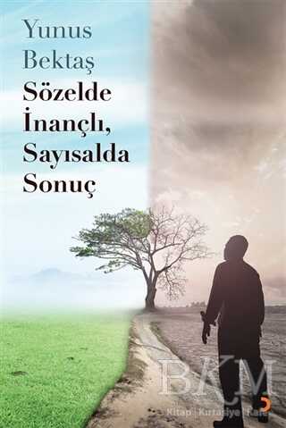 Sözelde İnançlı, Sayısalda Sonuç - 1