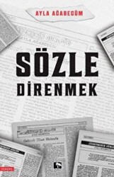 Sözle Direnmek - Çınaraltı Yayınları