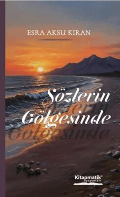 Sözlerin Gölgesinde - 1