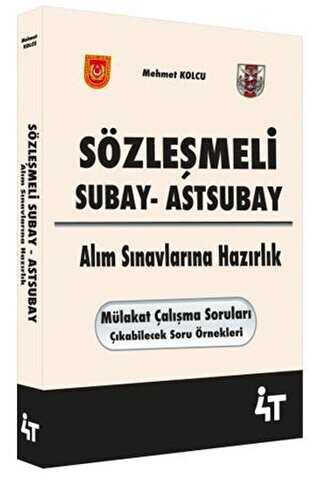 4T Yayınları Sözleşmeli Subay - Astsubay Alım Sınavlarına Hazırlık