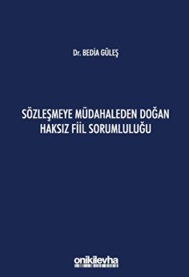 Sözleşmeye Müdahaleden Doğan Haksız Fiil Sorumluluğu - 1
