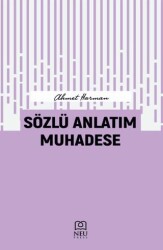 Sözlü Anlatım Muhadese - Necmettin Erbakan Üniversitesi Yayınları