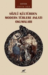 Sözlü Kültürden Modern Türlere Anlatı Okumaları - Paradigma Akademi Yayınları