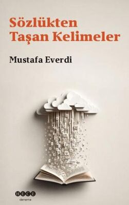 Sözlükten Taşan Kelimeler - 1