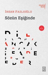 Sözün Eşiğinde - Ketebe Yayınları