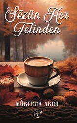 Sözün Her Telinden - Dls Yayınları