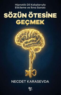 Sözün Ötesine Geçmek - 1