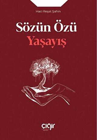 Sözün Özü - Yaşayış - Çığır Yayınları