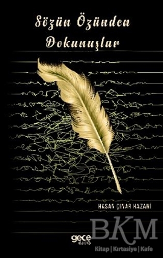 Sözün Özünden Dokunuşlar - Gece Kitaplığı