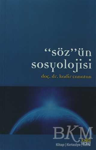 Söz`ün Sosyolojisi - Eski Yeni Yayınları