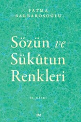 Sözün ve Sükutun Renkleri - Profil Kitap