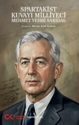 Spartakist Kuvayı Milliyeci Mehmet Vehbi Sarıdal - Cumhuriyet Kitapları
