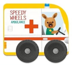 Speedy Wheels: Ambulance - Yoyo Books