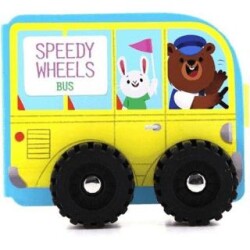 Speedy Wheels: Bus - Yoyo Books
