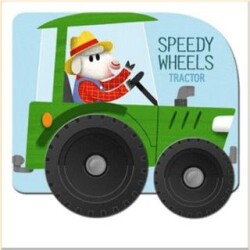 Speedy Wheels: Tractor - Yoyo Books