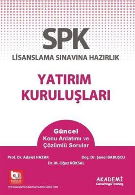 Akademi Consulting Training SPK Lisanslama Sınavına Hazırlık Yatırım Kuruluşları - 1