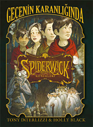 Spiderwick Günceleri 4 - Gecenin Karanlığında - Doğan Egmont Yayıncılık