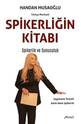 Spikerliğin Kitabı - Armoni Yayıncılık