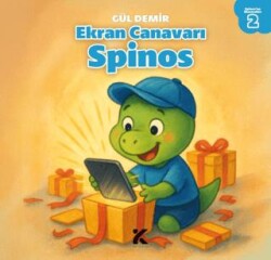 Spinosun Maceraları 2 - Ekran Canavarı Spinos - Kiba Yayımcılık