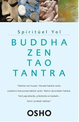 Spiritüel Yol - Buddha, Zen, Tao, Tantra - Butik Yayınları