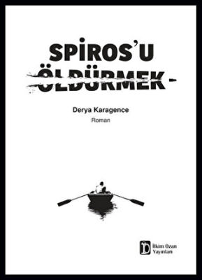 Spiros’u Öldürmek kapağı