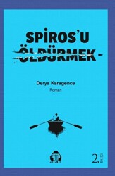 Spiros`u Öldürmek - Alan Yayıncılık