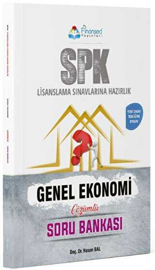 SPK Lisanslama Sınavlarına Hazırlık Genel Ekonomi Çözümlü Soru Bankası Finansed Eğitim Danışmanlık Kitapları