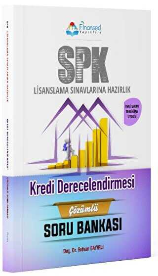 SPK Lisanslama Sınavlarına Hazırlık Kredi Derecelendirmesi Çözümlü Soru Bankası Finansed Eğitim Danışmanlık Kitapları