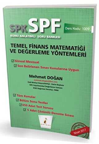 Pelikan Tıp Teknik Yayıncılık SPK - SPF Temel Finans Matematiği ve Değerleme Yöntemleri Konu Anlatımlı Soru Bankası