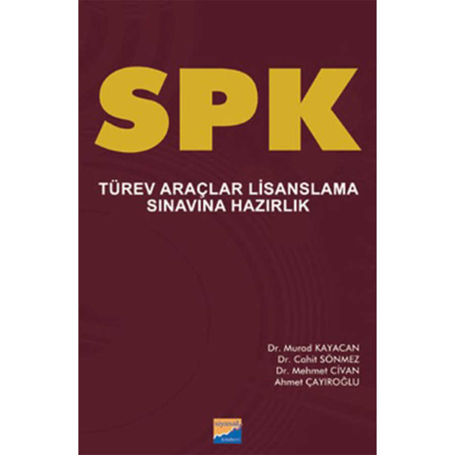 Siyasal Kitabevi - Eğitim SPK Türev Araçlar Lisanslama Sınavına Hazırlık - Siyasal Kitabevi - Eğitim