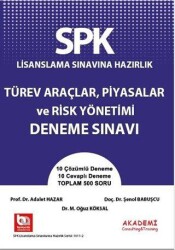 Akademi Consulting Training SPK Lisanslama Sınavına Hazırlık Türev Araçlar, Piyasalar ve Risk Yönetimi Soru Bankası - Akademi Consulting Training
