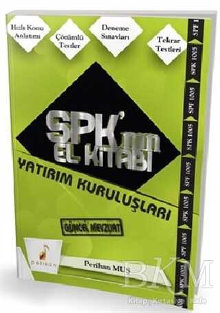 SPK´nın El Kitabı - Yatırım Kuruluşları - Pelikan Tıp Teknik Yayıncılık