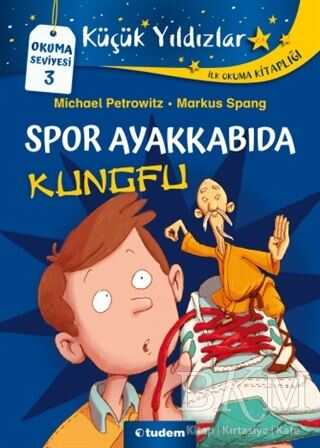 Spor Ayakkabıda Kungfu - Tudem Yayınları