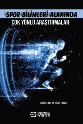 Spor Bilimleri Alanında Çok Yönlü Araştırmalar - 1