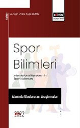 Spor Bilimleri Alanında Uluslararası Araştırmalar - Eğitim Yayınevi - Bilimsel Eserler