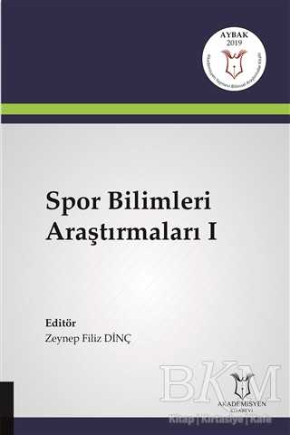 Spor Bilimleri Araştırmaları 1 - Akademisyen Kitabevi