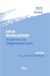Spor Bilimlerinde Araştırma ve Değerlendirmeler - Aralık 2023 - Gece Kitaplığı