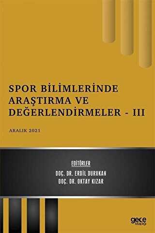 Spor Bilimlerinde Araştırma ve Değerlendirmeler - III - Gece Kitaplığı