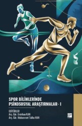 Spor Bilimlerinde Psikososyal Araştırmalar- I - Gazi Kitabevi