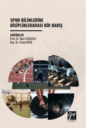 Spor Bilimlerine Disiplinlerarası Bir Bakış - Gazi Kitabevi