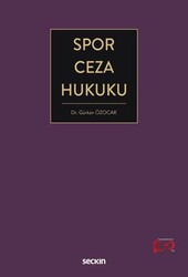 Spor Ceza Hukuku - Seçkin Yayıncılık